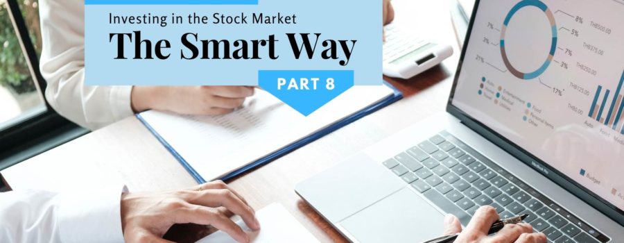 Investing the smart way part 8